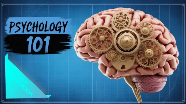 Psychology 101: A COMPLETE Course to UNLOCK Your Mind (Beginner’s Guide)